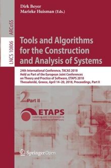 Tools and Algorithms for the Construction and Analysis of Systems (Lecture Notes in Computer Science, Band 10806)