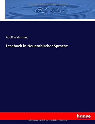 Lesebuch in Neuarabischer Sprache