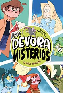 Los Devoramisterios 2 - El cole maldito (Ficción Kids, Band 2)