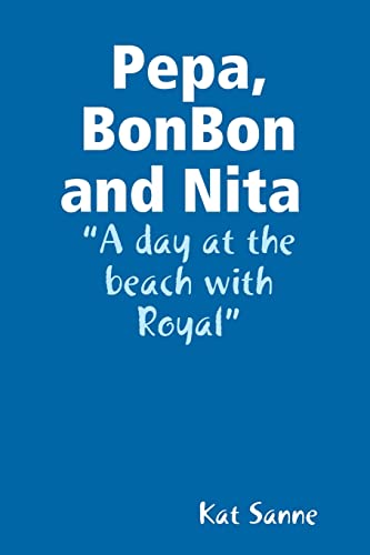 Pepa, BonBon and Nita