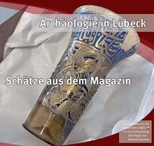 Archäologie in Lübeck: Schätze aus dem Magazin