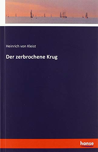 Der zerbrochene Krug