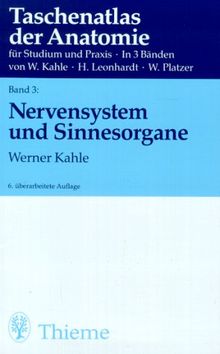 Taschenatlas der Anatomie für Studium und Praxis, 3 Bde. Kt, Bd.3, Nervensystem und Sinnesorgane