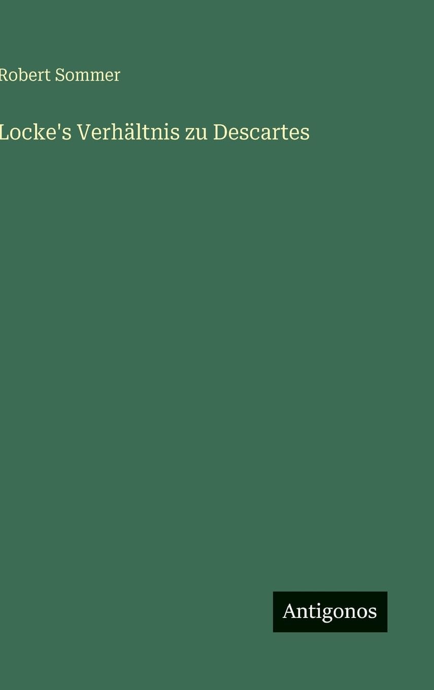 Locke's Verhältnis zu Descartes