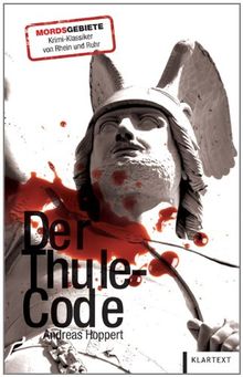 Der Thule-Code: Kriminalroman