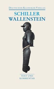 Wallenstein: Text und Kommentar (Deutscher Klassiker Verlag im Taschenbuch)