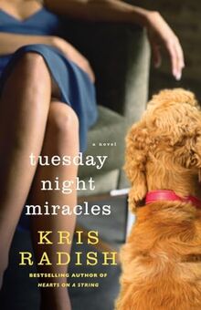 Tuesday Night Miracles: A Novel