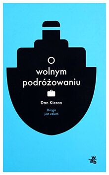 O wolnym podrozowaniu