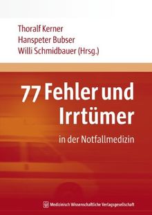 77 Fehler und Irrtümer in der Notfallmedizin de not specified  | Livre | état acceptable