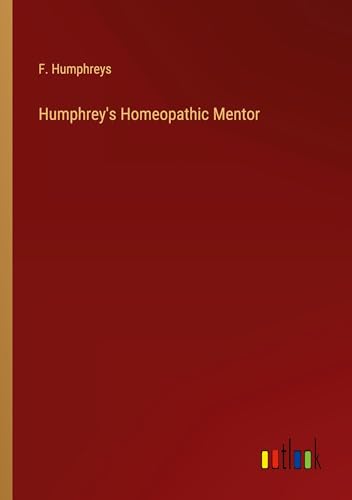 Humphrey's Homeopathic Mentor