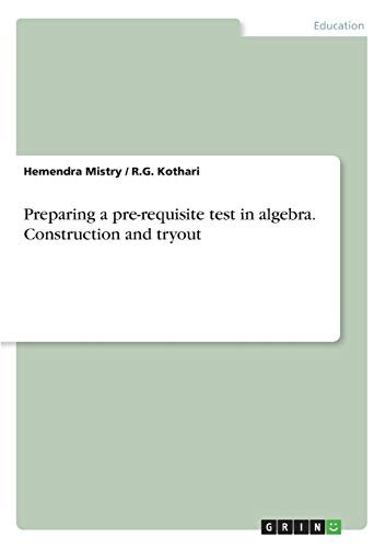 Preparing a pre-requisite test in algebra. Construction and tryout