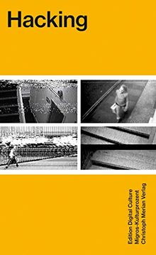 Hacking: Edition Digital Culture 2