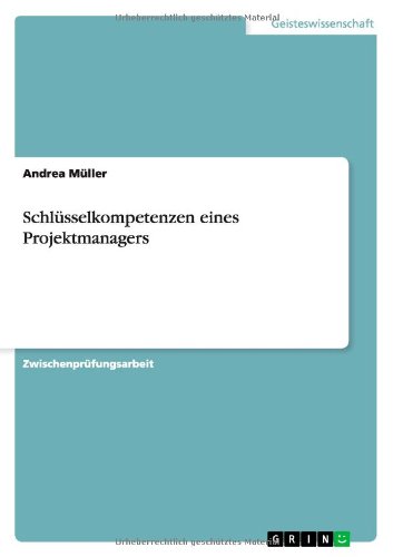Schlüsselkompetenzen eines Projektmanagers