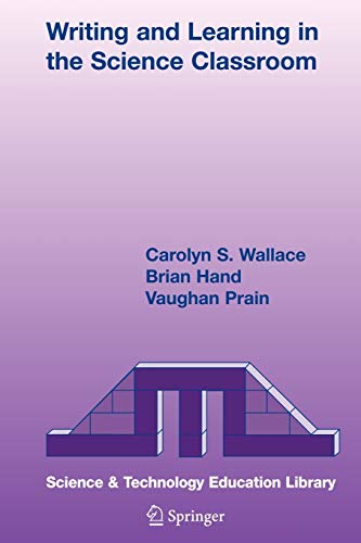 Writing and Learning in the Science Classroom (Contemporary Trends and Issues in Science Education, 23, Band 23)