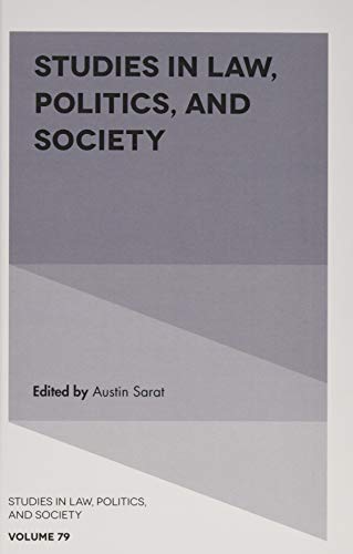 Studies in Law, Politics, and Society (Studies in Law Politics and Society, 79, Band 79)