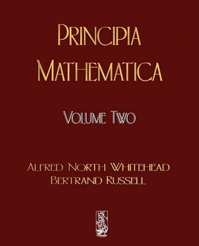 Whitehead, Alfred North Principia Mathematica - Volume Two