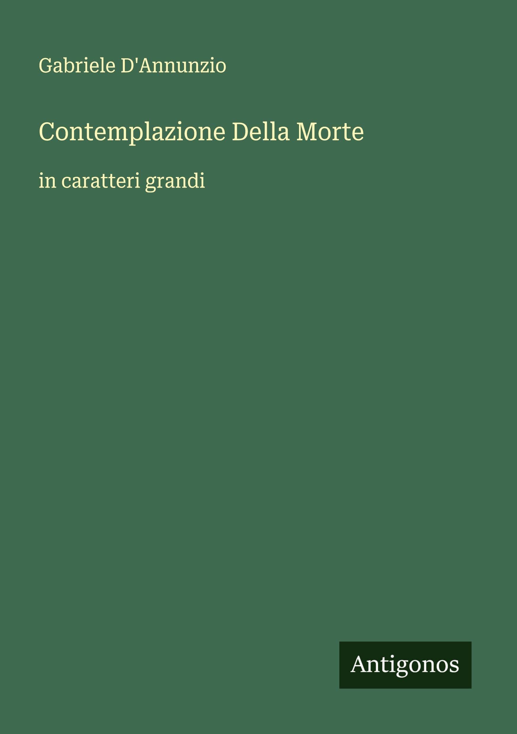 Contemplazione Della Morte: in caratteri grandi