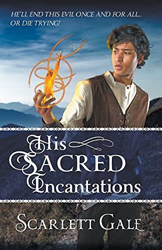 His Sacred Incantations (The Warrior's Guild, Band 2)