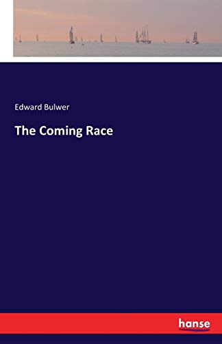 The Coming Race