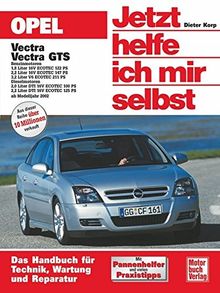 Opel Vectra / Vectra GTS (Jetzt helfe ich mir selbst, Band 231)