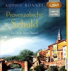 Provenzalische Schuld: Ein Fall für Pierre Durand