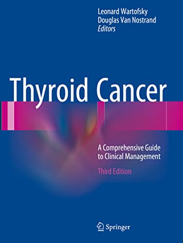 Thyroid Cancer: A Comprehensive Guide to Clinical Management
