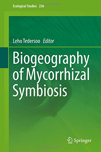Biogeography of Mycorrhizal Symbiosis (Ecological Studies)