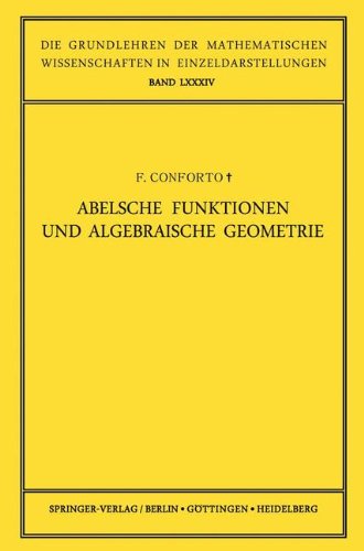 Abelsche Funktionen und Algebraische Geometrie (Grundlehren der mathematischen Wissenschaften)