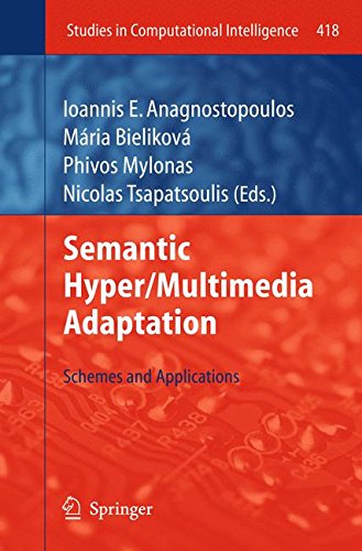 Semantic Hyper/Multimedia Adaptation: Schemes and Applications (Studies in Computational Intelligence)