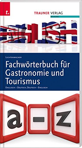 Fachwörterbuch für Gastronomie und Tourismus - Sonja Lichtenwagner Kartoniert (TB)