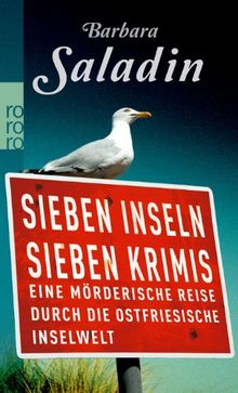 Sieben Inseln. Sieben Krimis: Eine mörderische Reise durch die ostfriesische Inselwelt