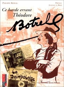 Ce barde errant... Théodore Botrel (1868-1925)