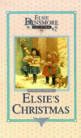 Christmas with Grandma Elsie, Book 14 (Elsie Dinsmore Collection (Hardcover), Band 14)