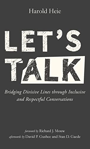 Let's Talk: Bridging Divisive Lines Through Inclusive and Respectful Conversations