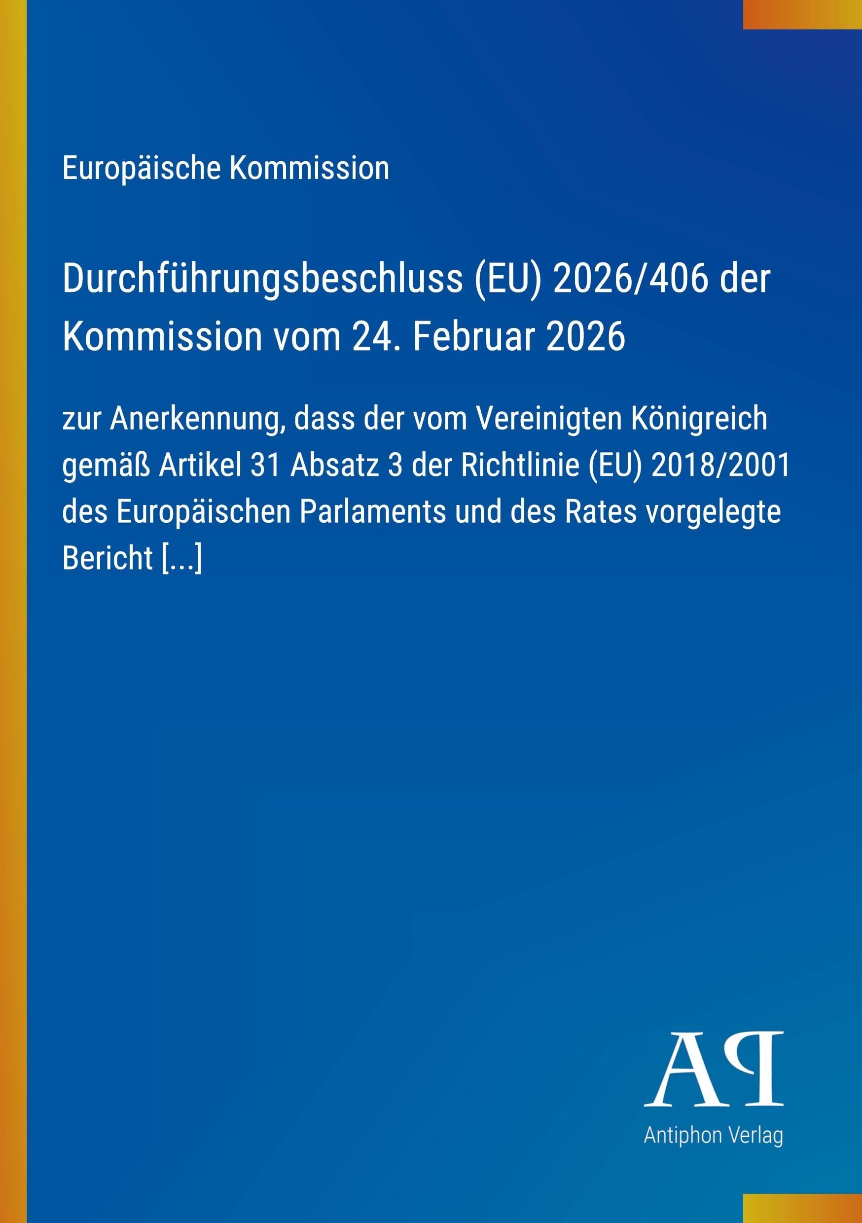 Durchführungsbeschluss (EU) 2026/406 der Kommission vom 24. Februar 2026