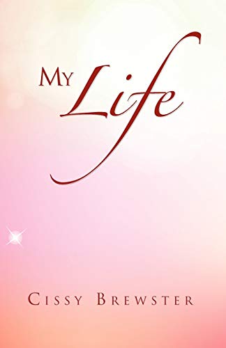 My Life: A True Story