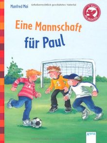 Eine Mannschaft für Paul: Der Bücherbär: Eine Geschichte für Erstleser