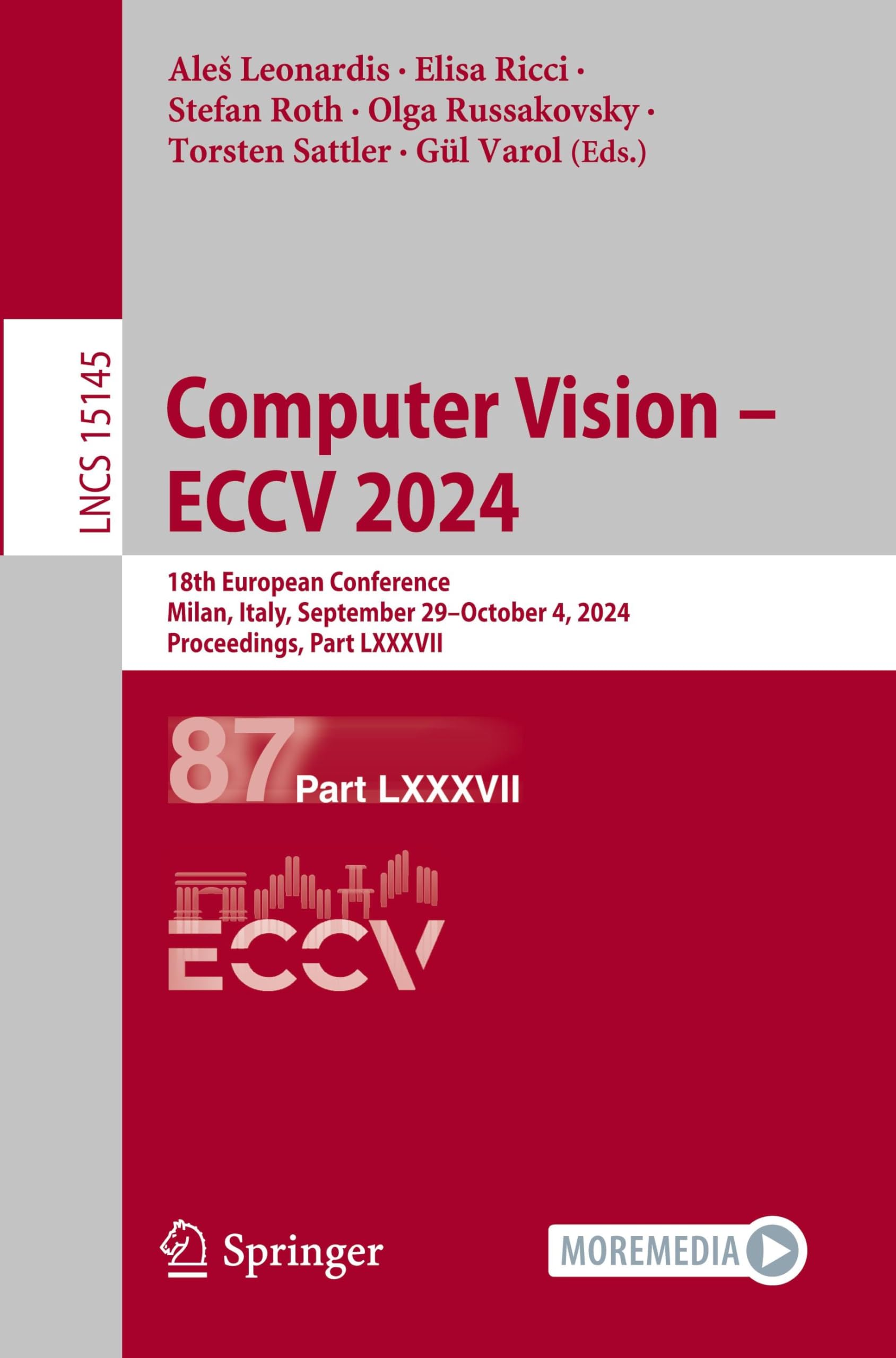 Computer Vision – ECCV 2024: 18th European Conference, Milan, Italy, September 29–October 4, 2024, Proceedings, Part LXXXVII (Lecture Notes in Computer Science, Band 15145)
