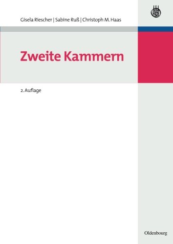Zweite Kammern (Lehr- und Handbücher der Politikwissenschaft)