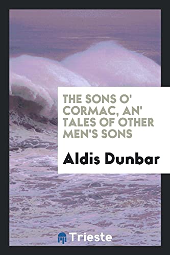 The sons o' Cormac, an' tales of other men's sons