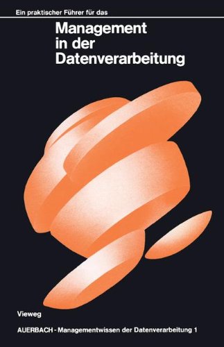 Ein praktischer Führer für das Management in der Datenverarbeitung