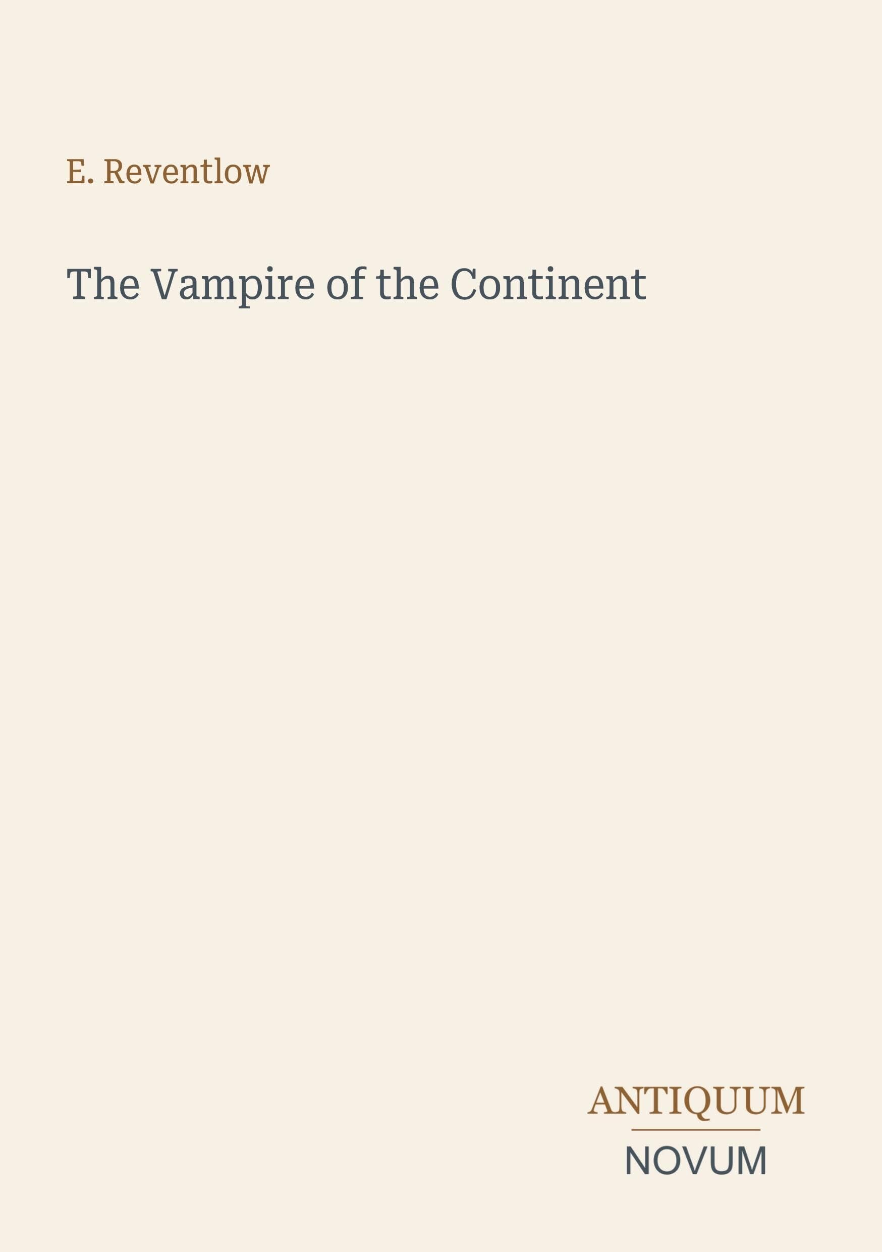 The Vampire of the Continent
