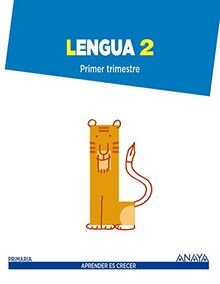Lengua 2. (Aprender es crecer)