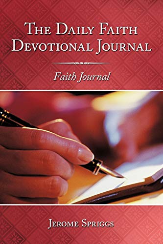 The Daily Faith Devotional Journal: Faith Journal