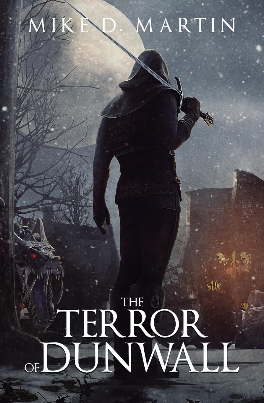 The Terror of Dunwall (The Knight from Kildwin, Band 1)