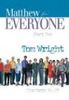 Matthew for Everyone Part Two Chapters 16-28 (New Testament for Everyone)