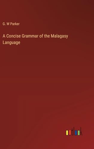 A Concise Grammar of the Malagasy Language