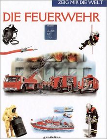 Die Feuerwehr