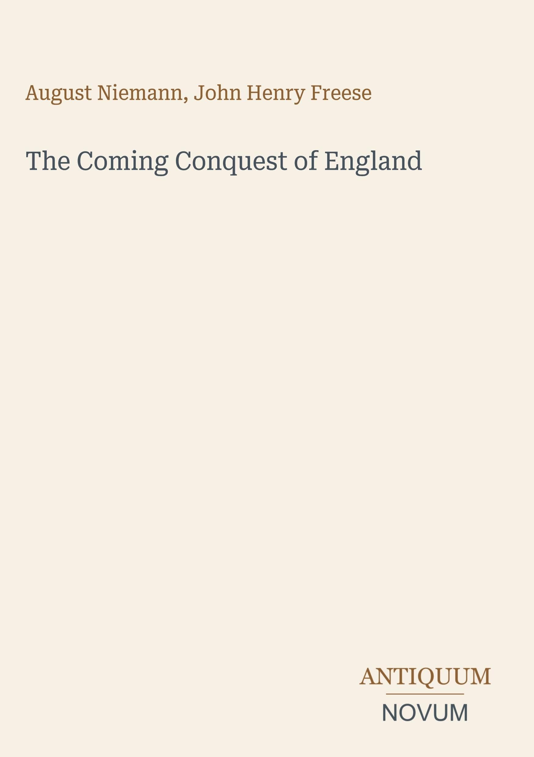 The Coming Conquest of England