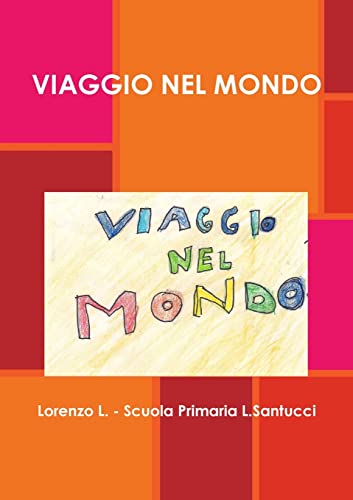 VIAGGIO NEL MONDO
